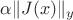 $\alpha \lVert J(x) \rVert_y$