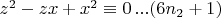 $z^2-z x +x^2\equiv 0\nod(6n_2 +1)$