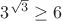 $3^{\sqrt3}\geq6$
