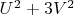 $U^2 +3V^2$