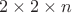 $2\times 2\times n$