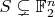 $S\subsetneq \mathbb{F}_2^n$