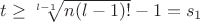 $t\geq \sqrt [l-1]{n(l-1)!}-1=s_1$