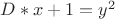 $D*x+1=y^2$