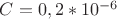 $C=0,2*10^{-6}$ $C=0,2*10^{-6}$
