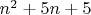 $n^2+5n+5$