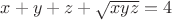 $ x+y+z+\sqrt{xyz} =4$