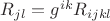 $
R_{jl}=g^{ik}R_{ijkl}
$