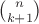 $\binom{n}{k+1}$