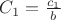 $\[{C_1} = \frac{{{c_1}}}
{b}\]$