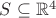 $S \subseteq \mathbb{R}^4$