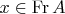 $x \in \operatorname{Fr}A$