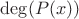$\deg(P(x))$