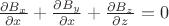 $\frac{\partial B_x}{\partial x}+\frac{\partial B_y}{\partial x}+\frac{\partial B_z}{\partial z}=0$