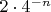 $2\cdot4^{-n}$