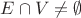 $E\cap V \not=\emptyset$