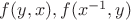 $f(y,x), f(x^{-1},y)$