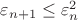 $\varepsilon_{n+1} \le \varepsilon_n^2$ $\varepsilon_{n+1} \le \varepsilon_n^2$