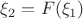 $\xi_2=F(\xi_1)$