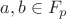 $ a,b\in F_{p}$