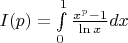 $\[I(p) = \int\limits_0^1 {\frac{{{x^p} - 1}}{{\ln x}}dx} \]$