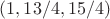 $(1,13/4,15/4)$