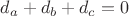 $d_a+d_b+d_c=0$ $d_a+d_b+d_c=0$