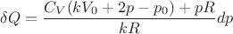 $$\delta Q=\frac{C_V (k V_0+2 p-p_0)+p R}{k R}dp$$