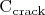 $\mathrm{C_{crack}}$