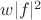 $w|f|^2$