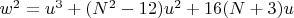 $w^2=u^3+(N^2-12)u^2+16(N+3)u$