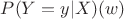$P(Y=y|X)(w)$ $P(Y=y|X)(w)$