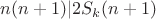 $n(n+1)|2S_k(n+1)$