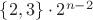 $\{2,3\}\cdot 2^{n-2}$