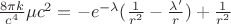 $\frac{8\pi k}{c^4}\mu c^2=-e^{-\lambda}(\frac{1}{r^2}-\frac{\lambda'}{r})+\frac{1}{r^2}$