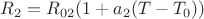 $R_2=R_{02}(1+a_2(T-T_0))$