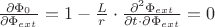 $ \frac{\partial \Phi_0}{\partial \Phi_{ext}} = 1- \frac{L}{r} \cdot \frac{\partial ^2 \Phi_{ext}} {\partial t \cdot \partial  \Phi_{ext}} =0$