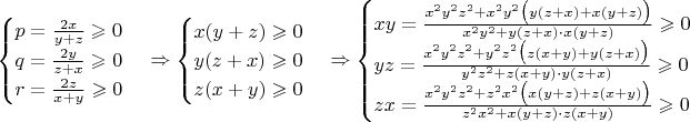 $$\begin{cases}
p=\frac{2x}{y+z}\geqslant0\\
q=\frac{2y}{z+x}\geqslant0\\
r=\frac{2z}{x+y}\geqslant0
\end{cases} \Rightarrow 
\begin{cases}
x(y+z)\geqslant0\\
y(z+x)\geqslant0\\
z(x+y)\geqslant0
\end{cases} \Rightarrow 
\begin{cases}
xy=\frac{x^2y^2z^2+x^2y^2\big(y(z+x)+x(y+z)\big)}{x^2y^2+y(z+x)\cdot x(y+z)}\geqslant0\\
yz=\frac{x^2y^2z^2+y^2z^2\big(z(x+y)+y(z+x)\big)}{y^2z^2+z(x+y)\cdot y(z+x)}\geqslant0\\
zx=\frac{x^2y^2z^2+z^2x^2\big(x(y+z)+z(x+y)\big)}{z^2x^2+x(y+z)\cdot z(x+y)}\geqslant0\\
\end{cases} 
$$