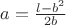 $a = \frac{l-b^2}{2b}$