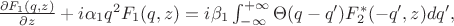 $
\frac{\partial{}F_1(q,z)}{\partial{}z}+i\alpha_1q^2F_1(q,z)=i\beta_1\int_{-\infty}^{+\infty}\Theta(q-q')F_2^*(-q',z)dq',
$