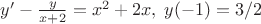 $y'-\frac{y}{x+2}=x^2+2x,\;y(-1)=3/2$