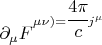 $ \partial_\mu F^{\mu\nu) =\cfrac{4 \pi}{c} j^\mu $