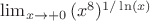 $\lim_{x \to +0}{(x^8)^{1/\ln(x)}}$