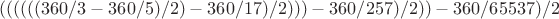$((((((360/3-360/5)/2)-  360/17) /2))) - 360/257)/2))-  360/65537) /2 $