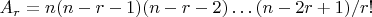 $A_r = n(n-r-1)(n-r-2)&hellip;(n-2r +1)/r!$