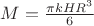 $M=\frac{\pi kHR^3}{6}$