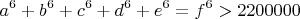 $$a^6+b^6+c^6+d^6+e^6=f^6 >2200000$$