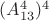 $(A^4_{13})^4$