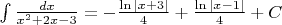 $\int\frac{dx}{x^2+2x-3}=-\frac{\ln |x+3|}4+\frac{\ln |x-1|}4+C$