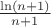 $\frac{\ln(n+1)}{n+1}$